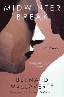 Bernard MacLaverty - Midwinter Break, Häftad