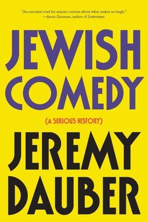 Jeremy Dauber, Jeremy (Columbia University) Dauber - Jewish Comedy, Häftad