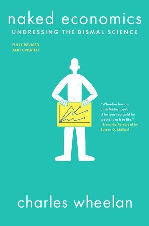 Charles Wheelan - Naked Economics, Häftad