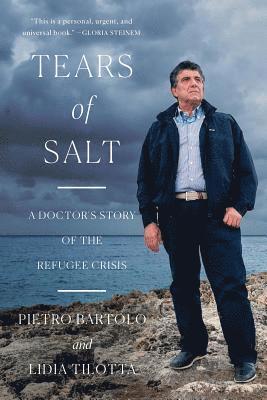 bokomslag Tears of Salt: A Doctor's Story of the Refugee Crisis