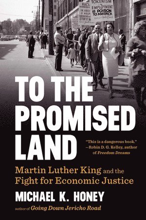 Michael K. Honey - To the Promised Land, Häftad