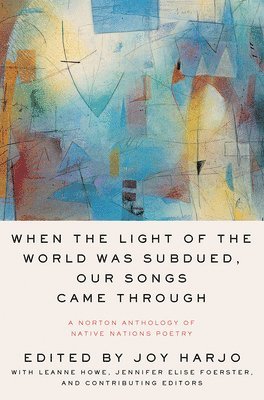 When the Light of the World Was Subdued, Our Songs Came Through 1