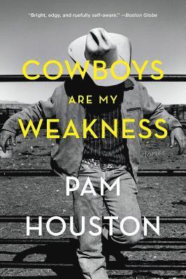 bokomslag Cowboys Are My Weakness: Stories