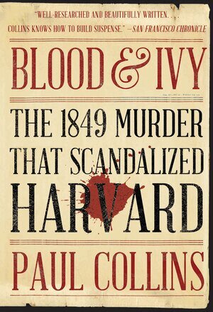 Paul Collins - Blood & Ivy, Häftad