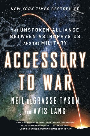 Neil deGrasse Tyson, Avis Lang, Neil (American Museum of Natural History) deGrasse Tyson, Neil Degrasse Tyson - Accessory to War, Häftad