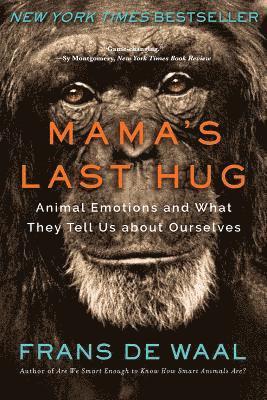 bokomslag Mama's Last Hug - Animal Emotions and What They Tell Us about Ourselves