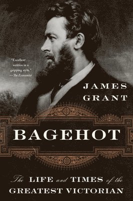 James Grant - Bagehot, Häftad