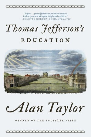 Alan Taylor - Thomas Jefferson's Education, Häftad