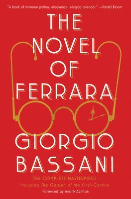 Giorgio Bassani - Novel of Ferrara, Häftad