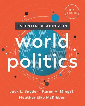 Jack L. Snyder, Karen A. Mingst, Heather Elko McKibben - Essential Readings in World Politics, Häftad