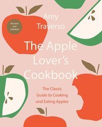 bokomslag The Apple Lover's Cookbook