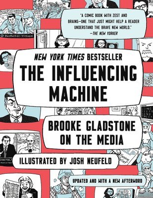 bokomslag The Influencing Machine: Brooke Gladstone on the Media