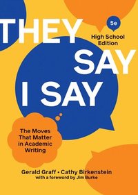 bokomslag They Say / I Say