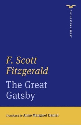 bokomslag The Great Gatsby (The Norton Library)