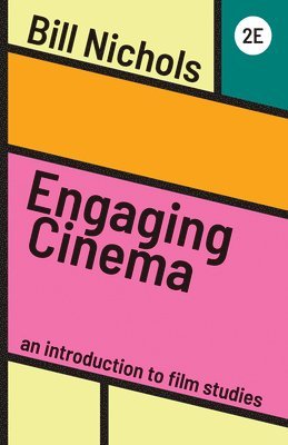 Bill Nichols - Engaging Cinema, Häftad