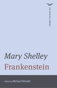 bokomslag Frankenstein (The Norton Library)