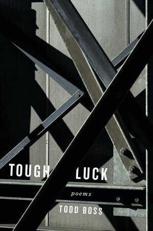 Todd Boss - Tough Luck, Inbunden