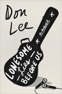 Don Lee, Don (Temple University) Lee - Lonesome Lies Before Us, Inbunden
