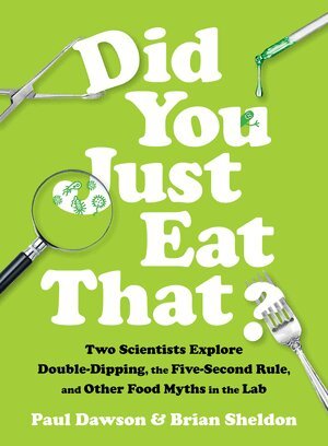 Paul Dawson, Brian Sheldon - Did You Just Eat That?, Inbunden