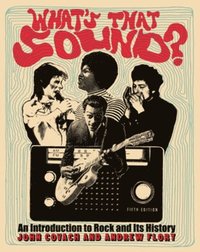 bokomslag What's That Sound?: An Introduction to Rock and Its History