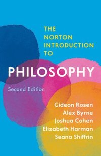 bokomslag The Norton Introduction to Philosophy