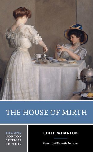 Edith Wharton, Elizabeth Ammons - House of Mirth, Häftad