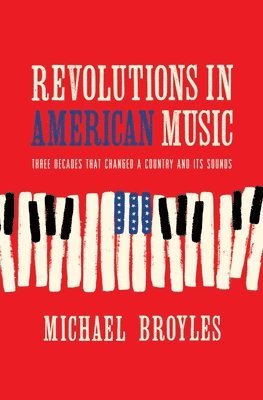 Revolutions in American Music 1