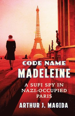 Arthur J. Magida - Code Name Madeleine, Inbunden