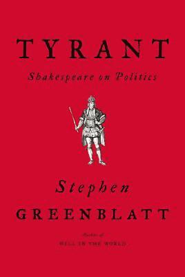 bokomslag Tyrant: Shakespeare on Politics