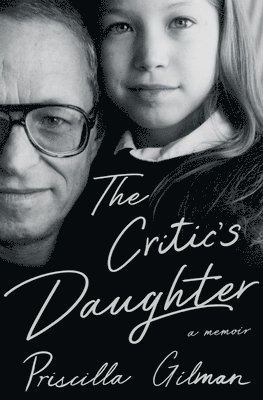 bokomslag The Critic S Daughter 8211 A Memoir