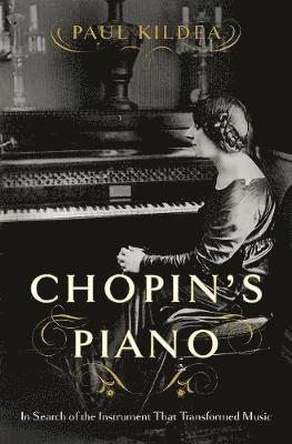 Kildea, P: Chopin's Piano