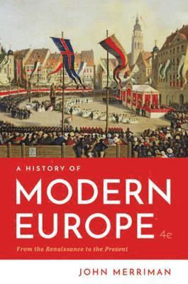 bokomslag A History of Modern Europe