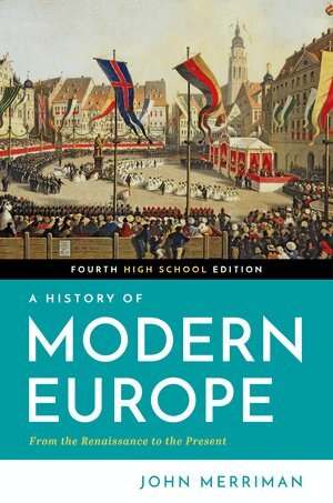 John Merriman - History of Modern Europe, Inbunden