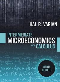 bokomslag Intermediate Microeconomics with Calculus: A Modern Approach