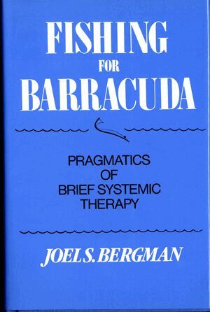 Joel S. Bergman - Fishing for Barracuda, Inbunden