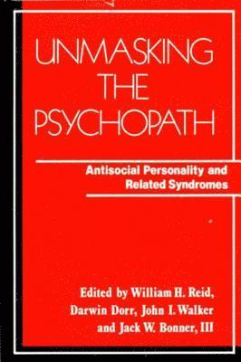 bokomslag Unmasking the Psychopath