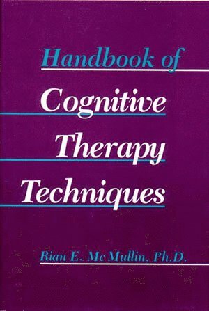 bokomslag Handbook of Cognitive Therapy Techniques