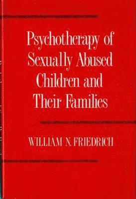 Psychotherapy of Sexually Abused Children and their Families 1