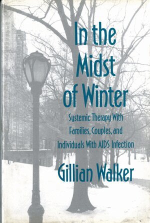 Gillian Walker - In the Midst of Winter, Inbunden