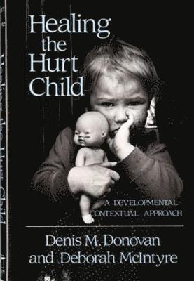 Healing the Hurt Child 1