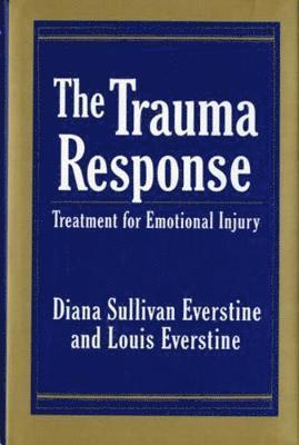 bokomslag The Trauma Response