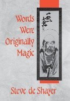 Steve de Shazer - Words Were Originally Magic, Häftad