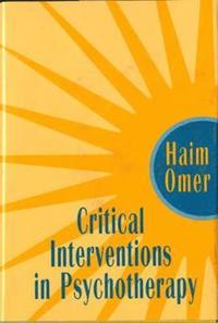 bokomslag Critical Interventions in Psychotherapy