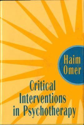 Critical Interventions in Psychotherapy 1