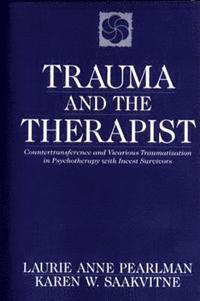 bokomslag Trauma and the Therapist