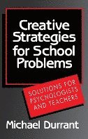 bokomslag Creative Strategies for School Problems