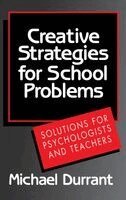 Michael Durrant - Creative Strategies for School Problems, Häftad