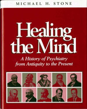 Michael H. Stone - Healing the Mind, Inbunden