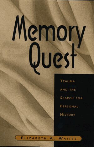 Elizabeth A. Waites - Memory Quest, Inbunden
