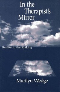 bokomslag In the Therapist's Mirror